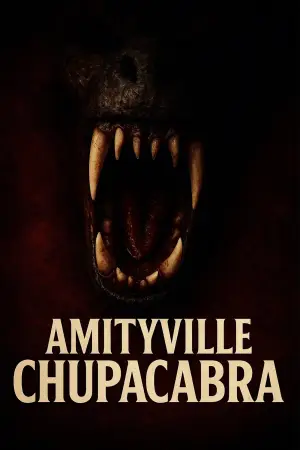 Постер до фільму "Amityville Chupacabra"
