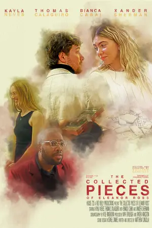 Постер до фильму"The Collected Pieces of Eleanor Ross" #835176