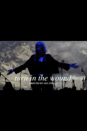 Постер до фильму"Turn in the Wound" #757889