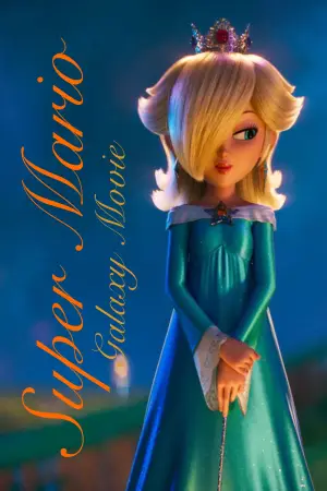 Постер до фильму"Супер Маріо Галактика в кіно" #795369