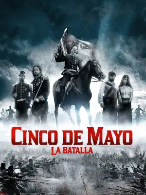 Постер до фильму"Cinco de mayo: la batalla" #847362