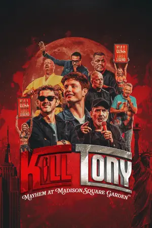 Постер до фільму "Kill Tony: Mayhem at Madison Square Garden"