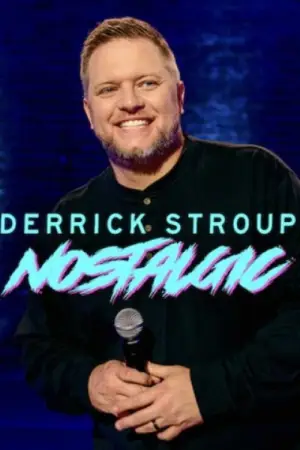 Постер до фильму"Derrick Stroup: Nostalgic" #775050