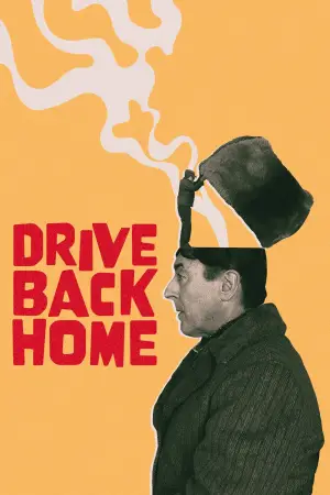 Постер до фильму"Drive Back Home" #884015