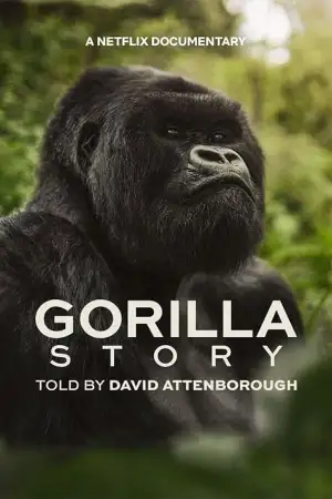 Постер до фильму"A Gorilla Story: Told by David Attenborough" #832794