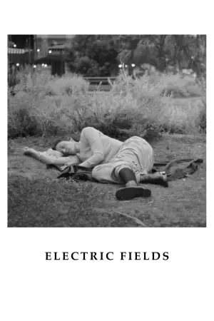 Постер до фильму"Electric Fields" #865192