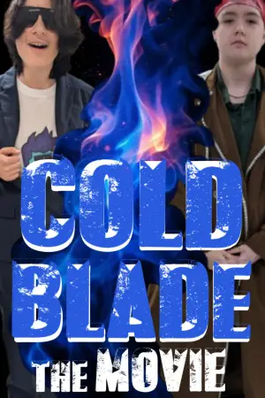 Постер до фильму"Cold Blade: The Movie" #915671