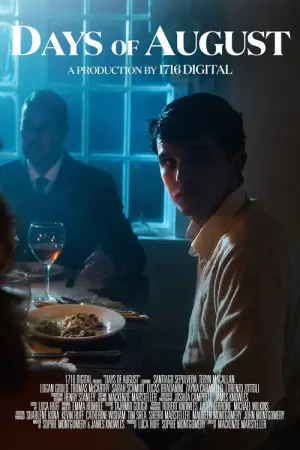 Постер до фильму"Days of August" #785441
