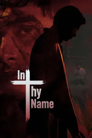 Постер до фільму "In Thy Name"