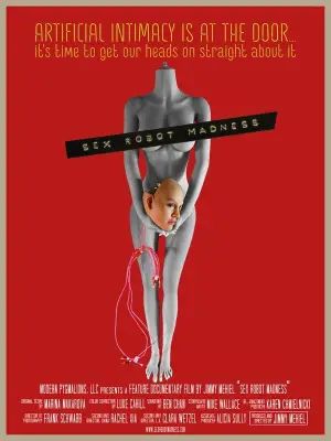 Постер до фільму "Sex Robot Madness"