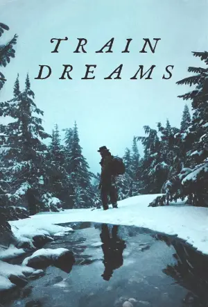 Постер до фильму"Потяг у снах" #515206