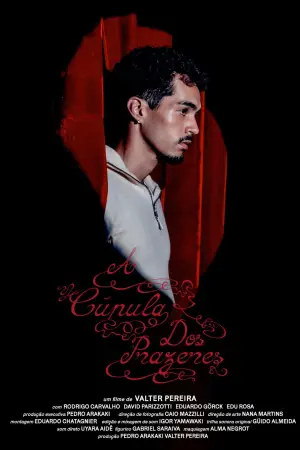 Постер до фильму"A Cúpula dos Prazeres" #913382