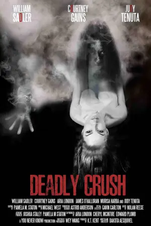 Постер до фильму"Deadly Crush" #843844