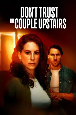 Don't Trust the Couple Upstairs