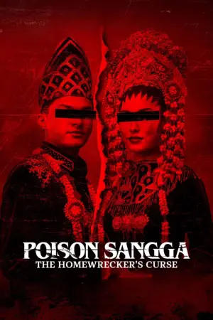 Poison Sangga: The Homewrecker's Curse