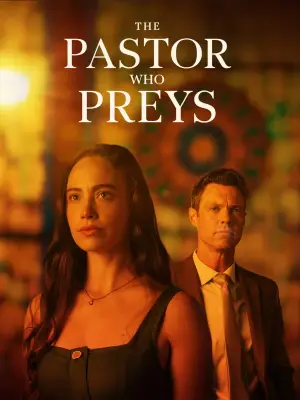 Постер до фільму "The Pastor Who Preys"