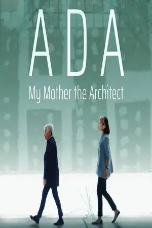 Постер до фильму"Ada: My Mother the Architect" #820624