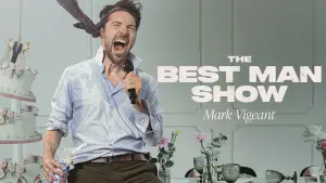 Задник до фильму"Mark Vigeant: The Best Man Show" #773267
