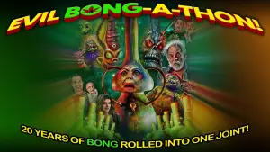 Задник до фильму"Evil Bong-A-Thon!" #863937