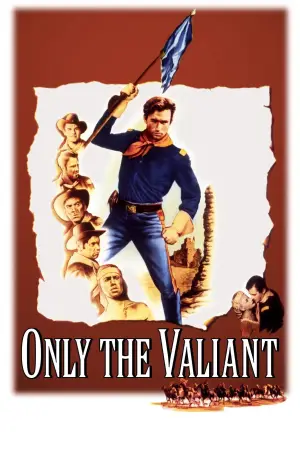 Постер до фильму"Only the Valiant" #896478