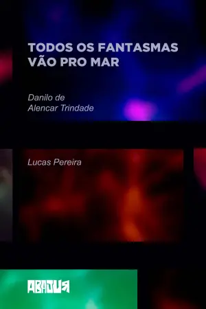 Todos os fantasmas vão pro mar