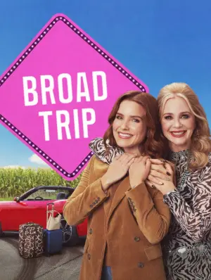 Постер до фильму"Broad Trip" #817629