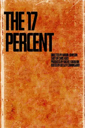 Постер до фільму "The 17 Percent"