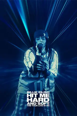 Постер до фильму"Billie Eilish - Hit Me Hard and Soft: The Tour (Live in 3D)" #816349