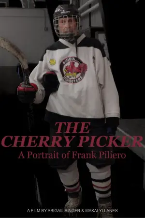 Постер до фильму"The Cherry Picker: A Portrait of Frank Piliero" #776479