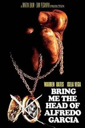 Постер до фильму"Принесіть мені голову Альфредо Гарсіа" #241974