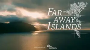 Відео до фільму Far Away Islands | Far Away Islands - Official Teaser