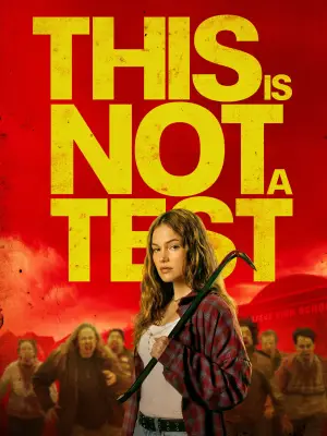 Постер до фильму"This Is Not a Test" #762314