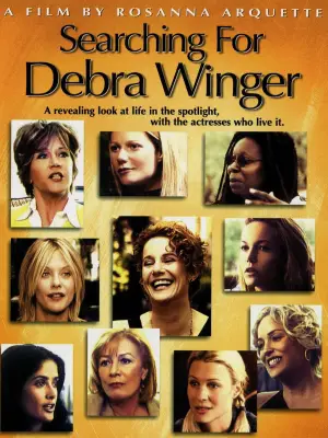 Постер до фильму"Searching for Debra Winger" #806964