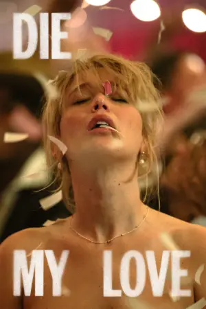 Постер до фильму"Здохни, коханий" #513569