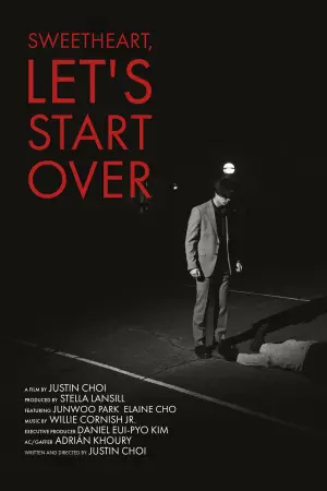 Sweetheart Let's Start Over