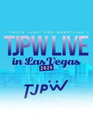 Постер до фільму "TJPW Live in Las Vegas 2026"