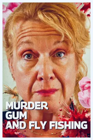 Постер до фильму"Murder Gum And Fly Fishing" #771529