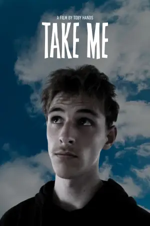 Постер до фильму"Take Me" #776619