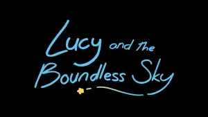 Задник до фильму"Lucy and the Boundless Sky" #782330