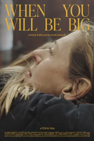 Постер до фільму "When You Will Be Big"