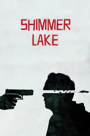 Постер до фильму"Shimmer Lake" #898089