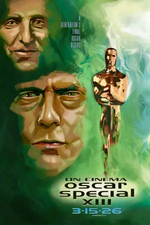 Постер до фильму"The 13th Annual On Cinema Oscar Special" #773898
