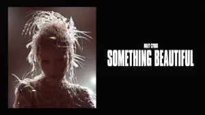 Miley Cyrus: Something Beautiful