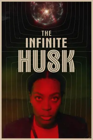 Постер до фільму "The Infinite Husk"