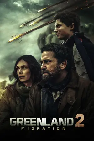 Постер до фильму"Гренландія 2: Міграція" #506983