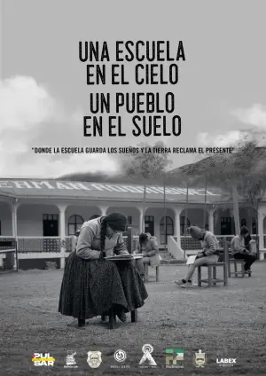 Постер до фильму"Una escuela en el cielo, un pueblo en el suelo" #802548