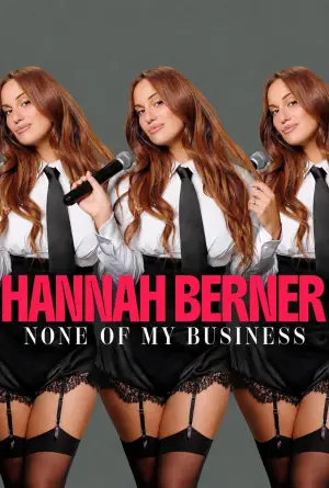 Постер до фільму "Hannah Berner: None of My Business"