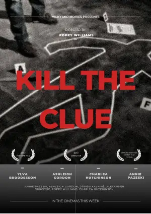 Постер до фильму"Kill the Clue" #934488