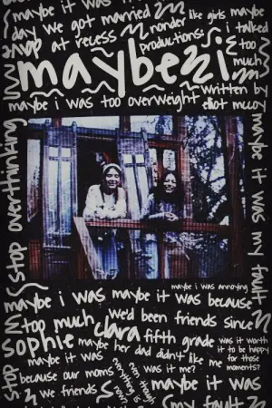 Постер до фильму"Maybe I" #777227