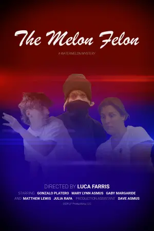 Постер до фільму "The Melon Felon"